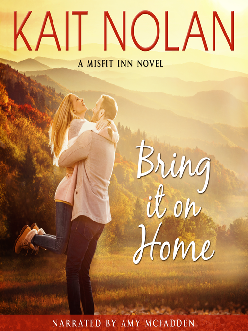 Title details for Bring It On Home by Kait Nolan - Wait list